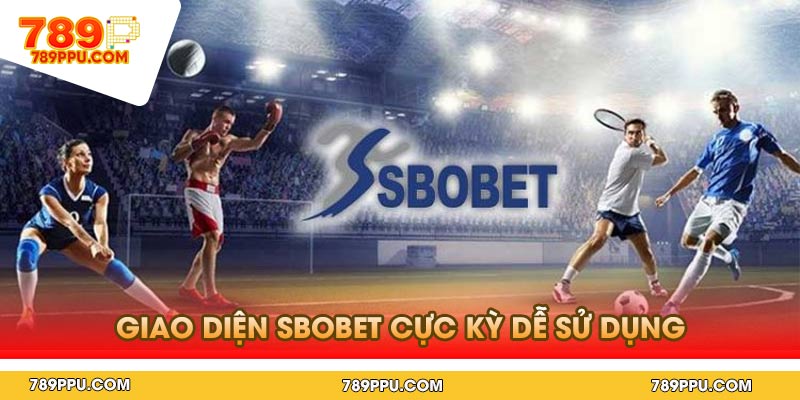 Giao Diện Cực Kỳ Dễ Sử Dụng