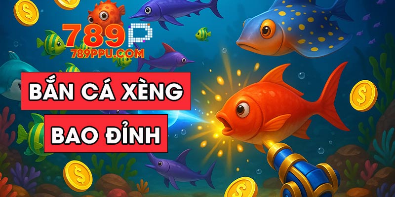 bắn cá xèng